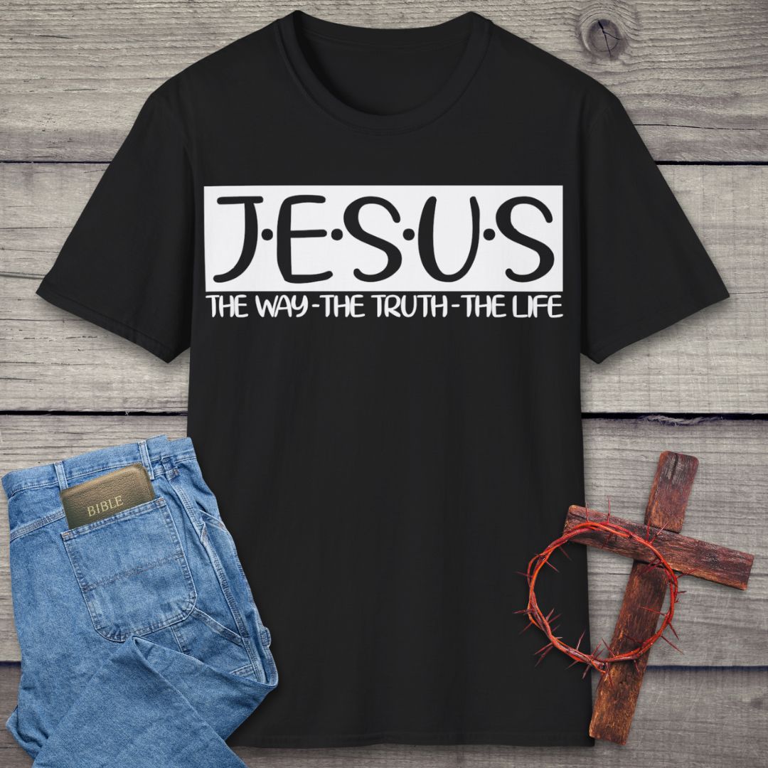 Jesus The Way, The Truth, The Life T-Shirt