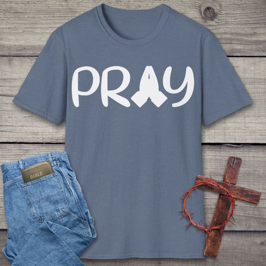Pray T-Shirt