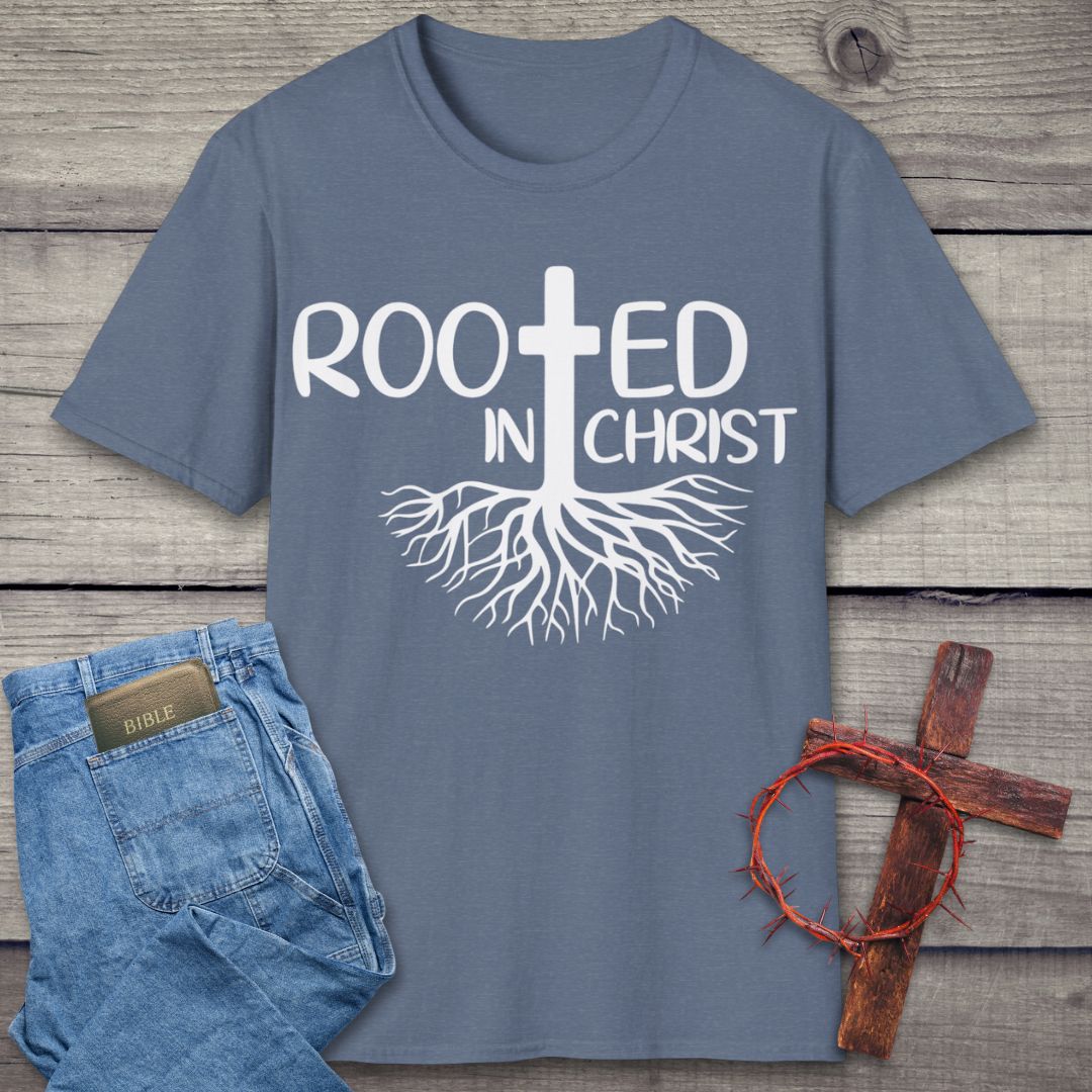 Rooted In Christ T-Shirt