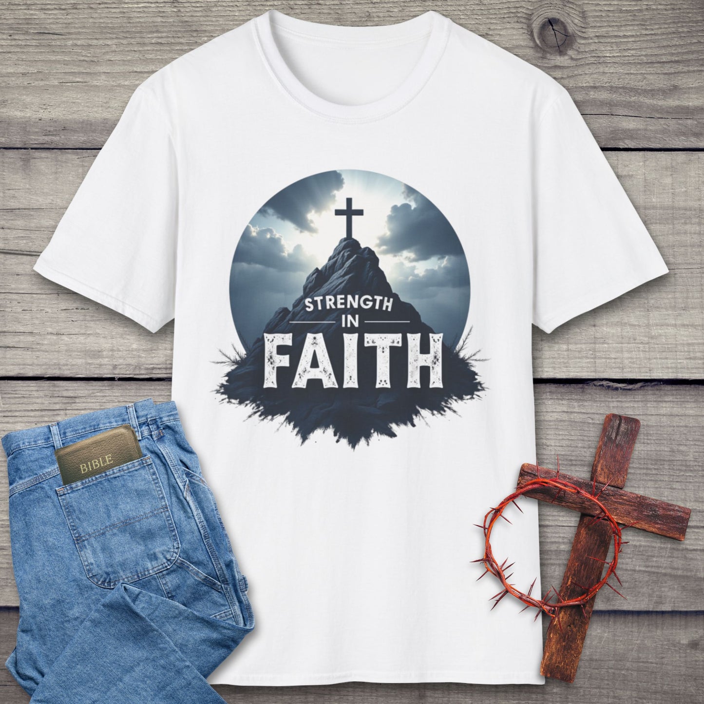 Strength In Faith T-Shirt