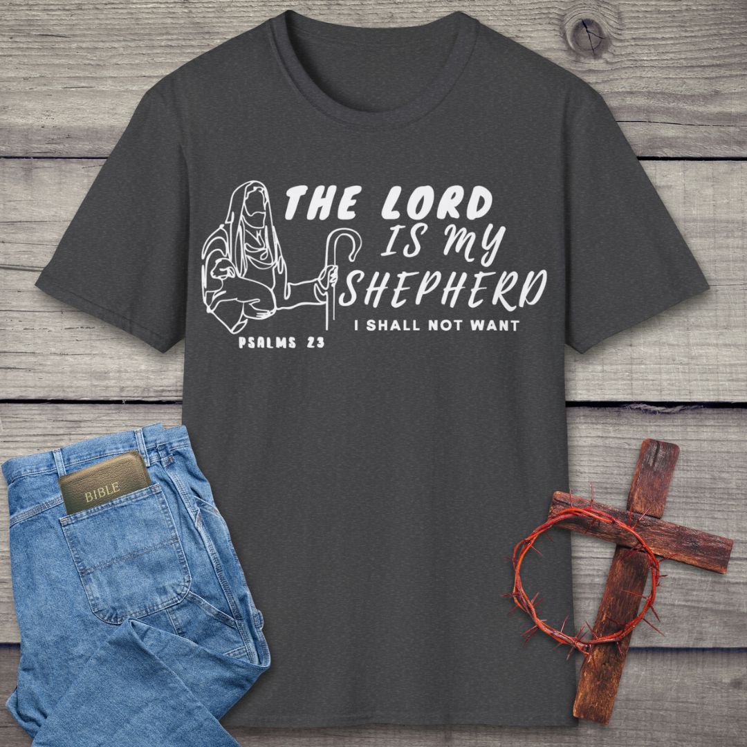 The Lord Is My Shepherd T-Shirt