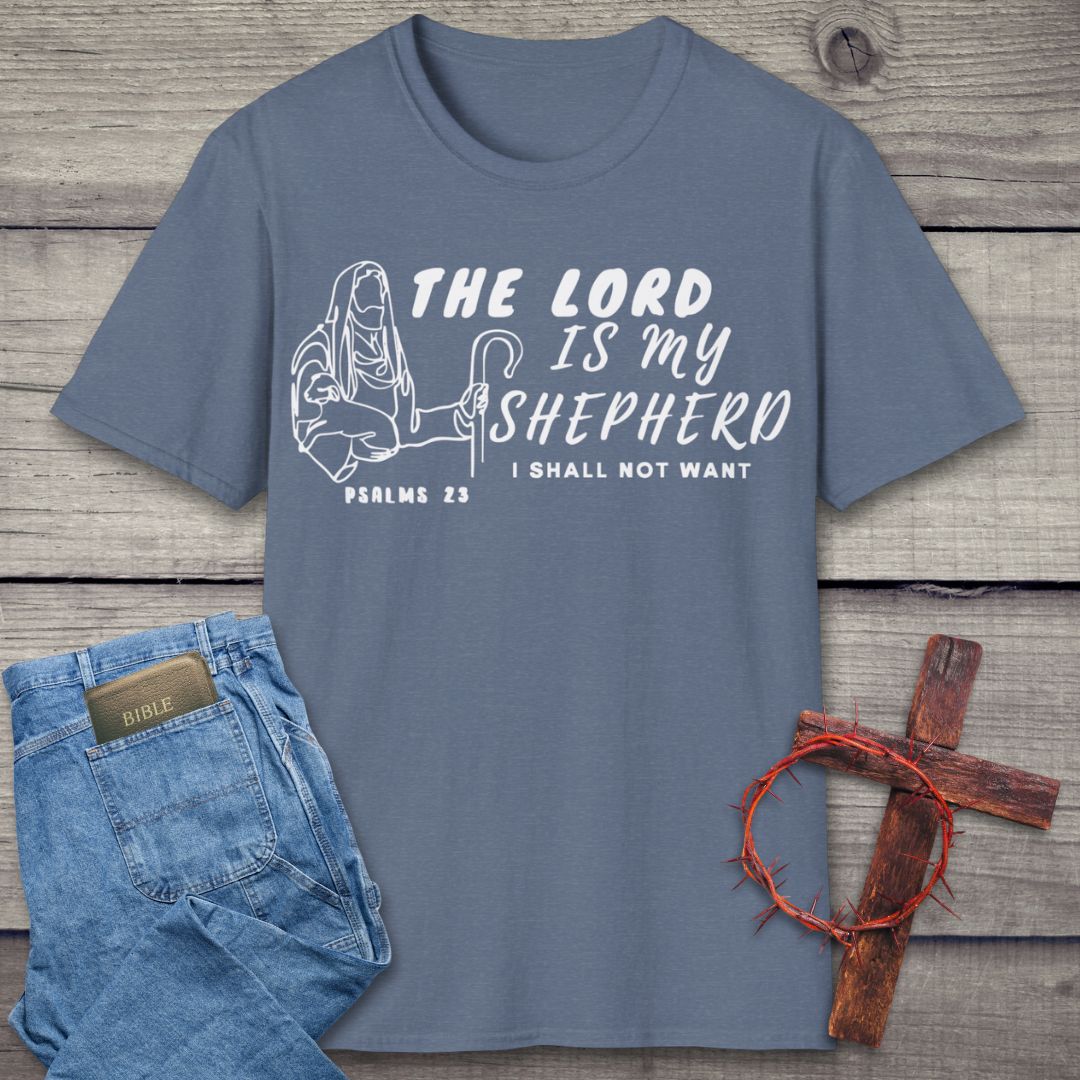 The Lord Is My Shepherd T-Shirt