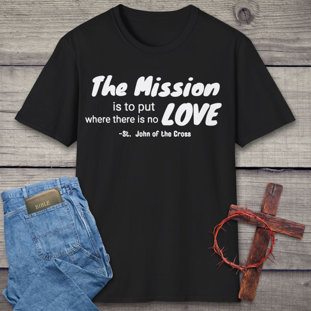 The Mission T-Shirt