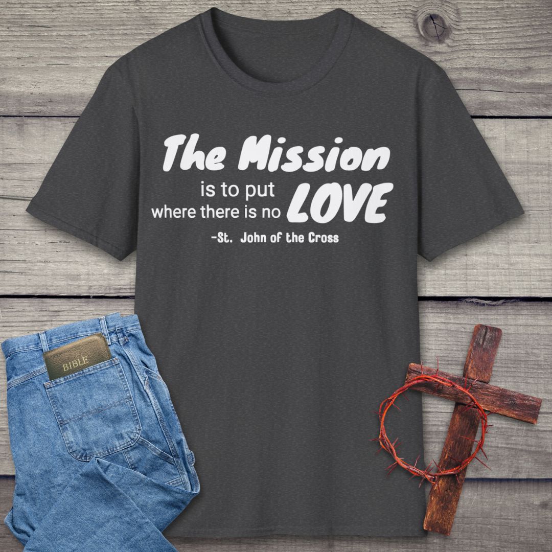 The Mission T-Shirt