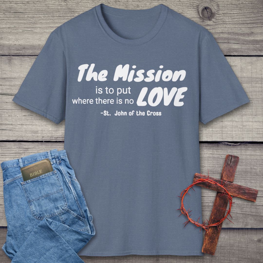 The Mission T-Shirt