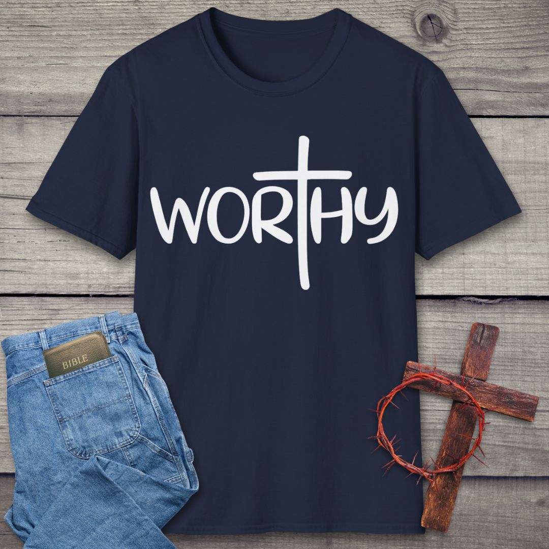 Worthy T-Shirt
