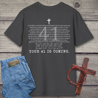 Your 41 Is Coming Back Graphic T-Shirt