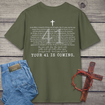Your 41 Is Coming Back Graphic T-Shirt