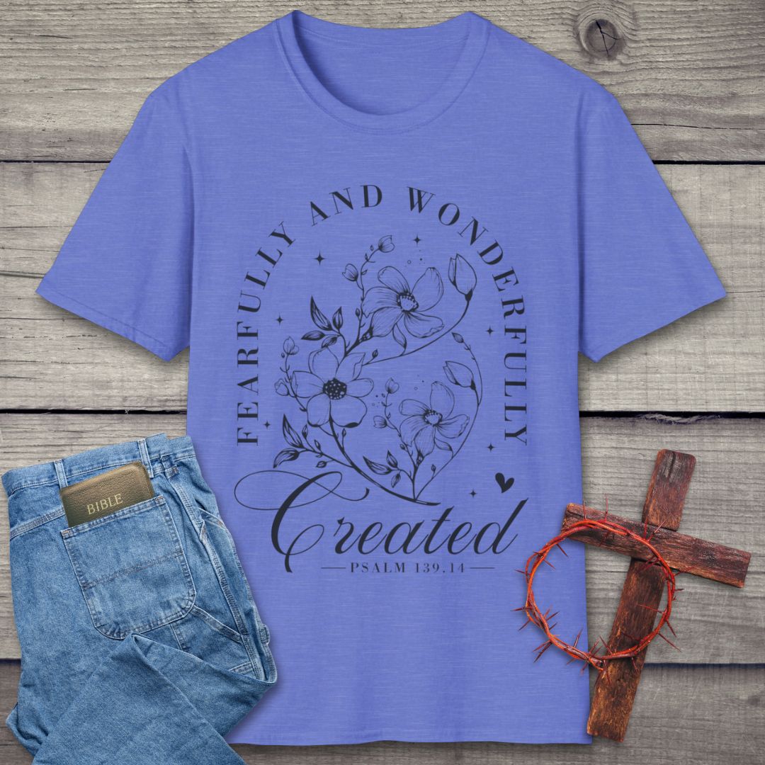 Fearfully And Wonderfully Created T-Shirt