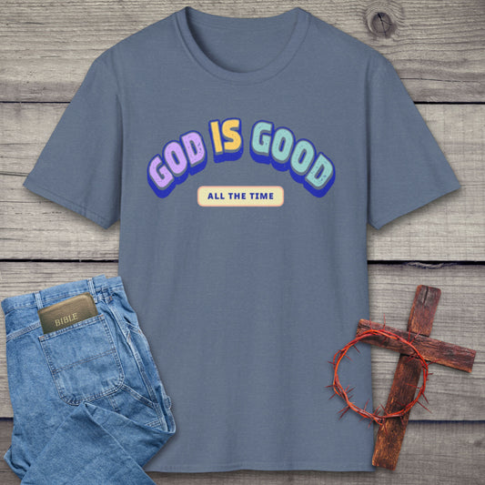 God Is Good T-Shirt