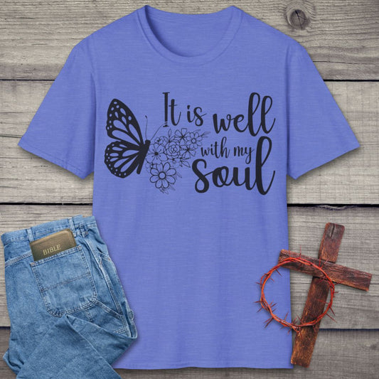 It Is Well T-Shirt