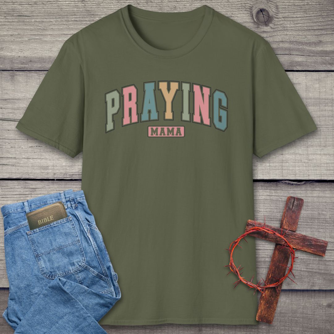 Praying Mama T-Shirt