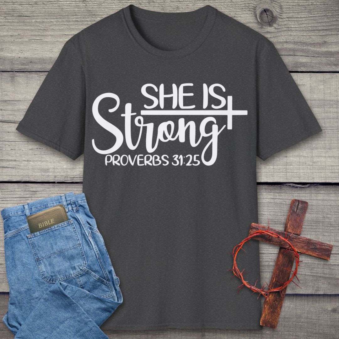 She Is Strong T-Shirt