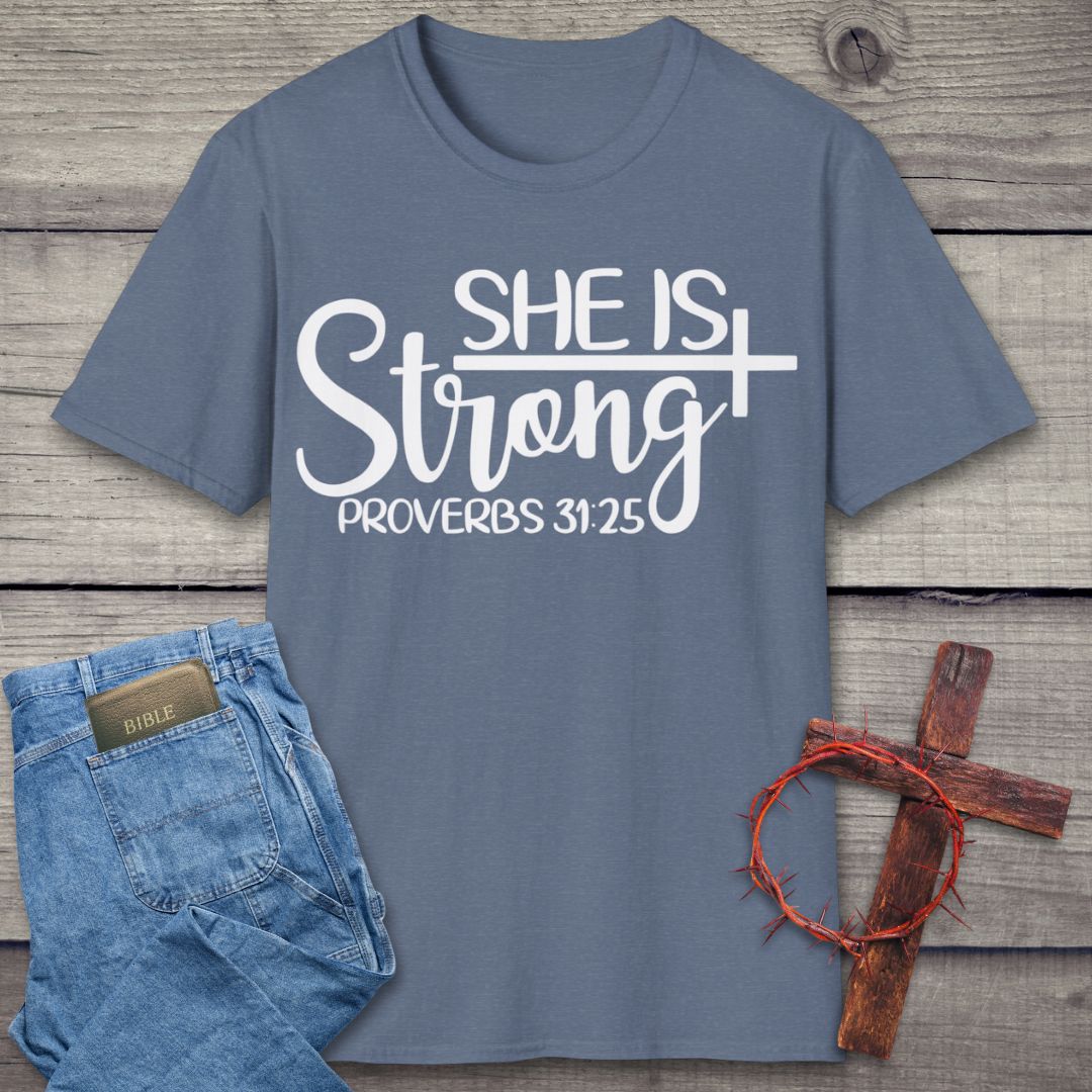 She Is Strong T-Shirt