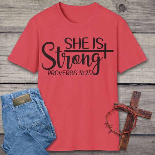 She Is Strong T-Shirt