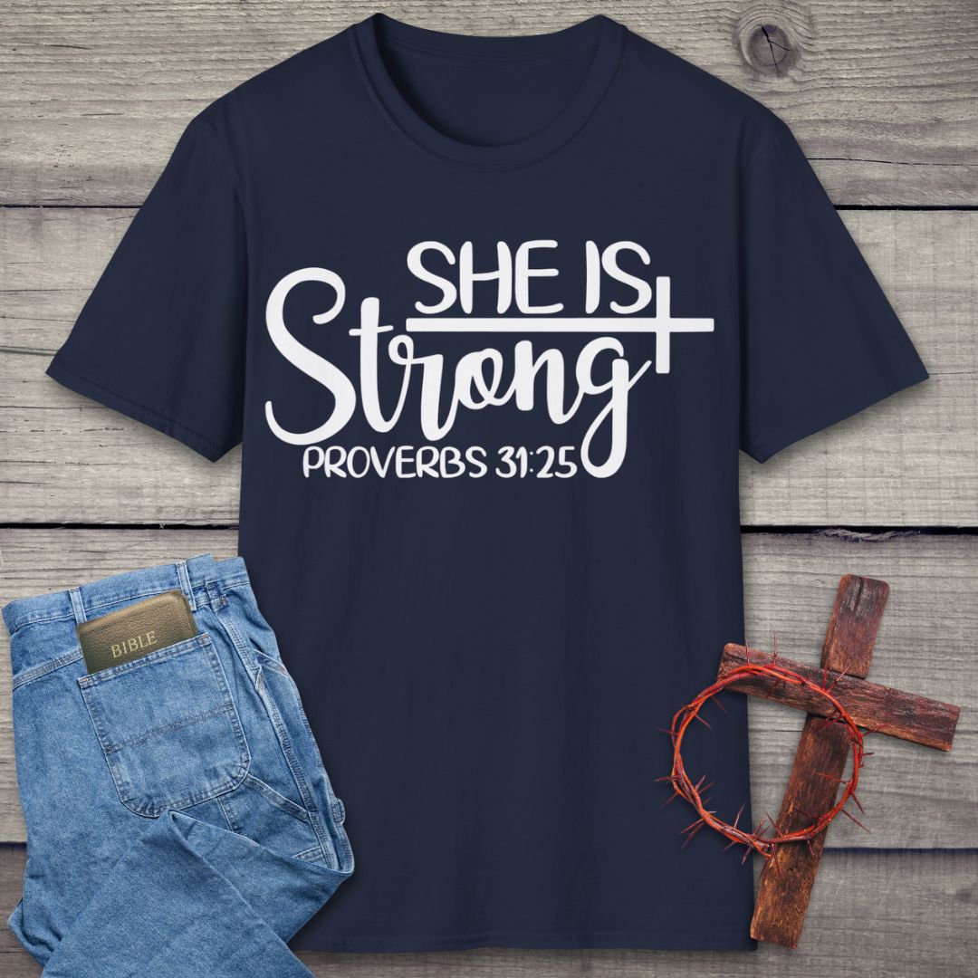 She Is Strong T-Shirt
