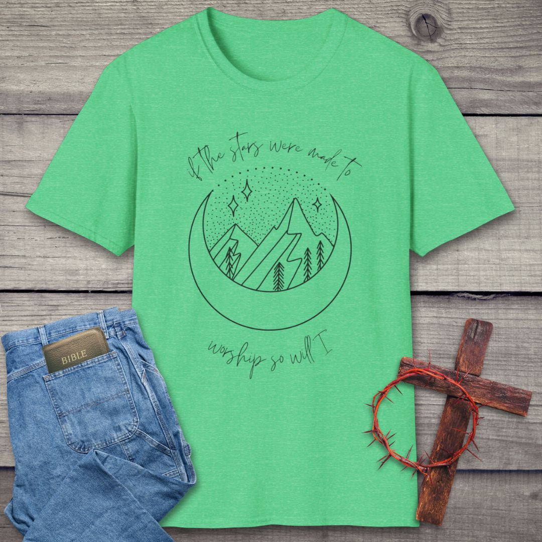 So Will I T-Shirt