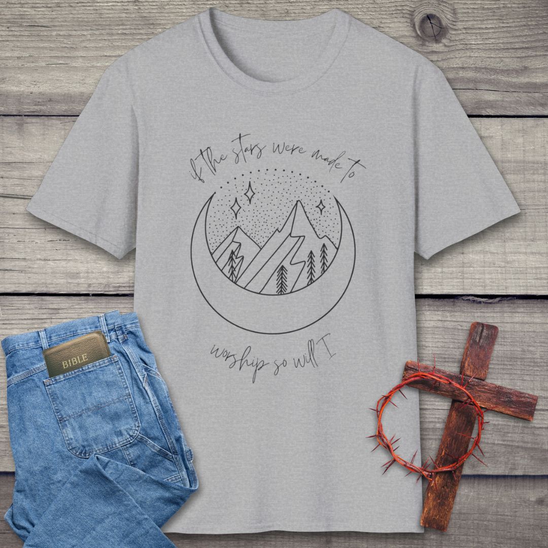 So Will I T-Shirt