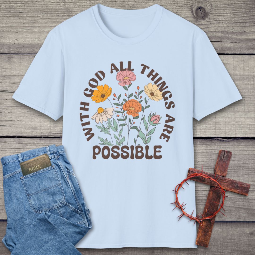 All Things Are Possible T-Shirt