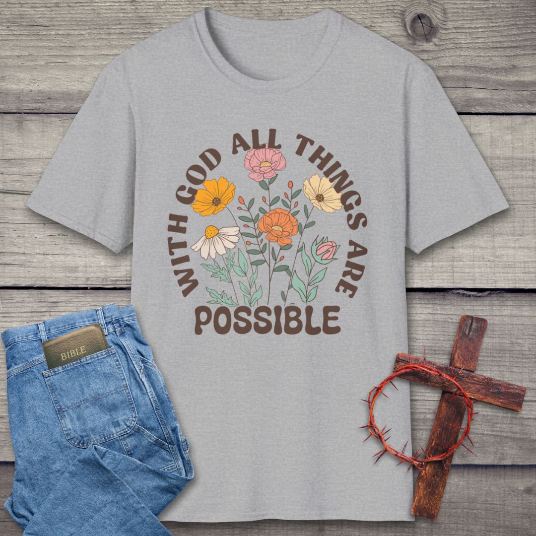 All Things Are Possible T-Shirt