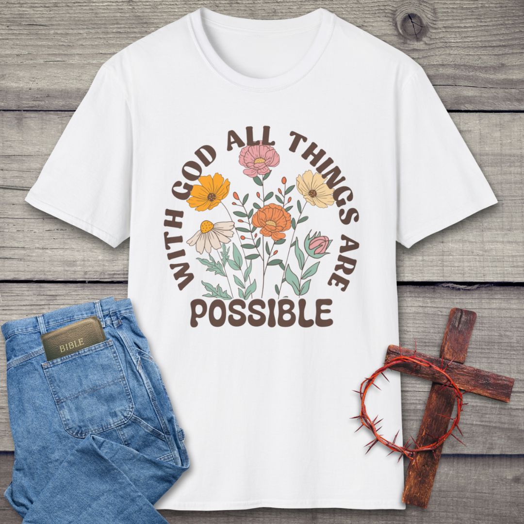 All Things Are Possible T-Shirt